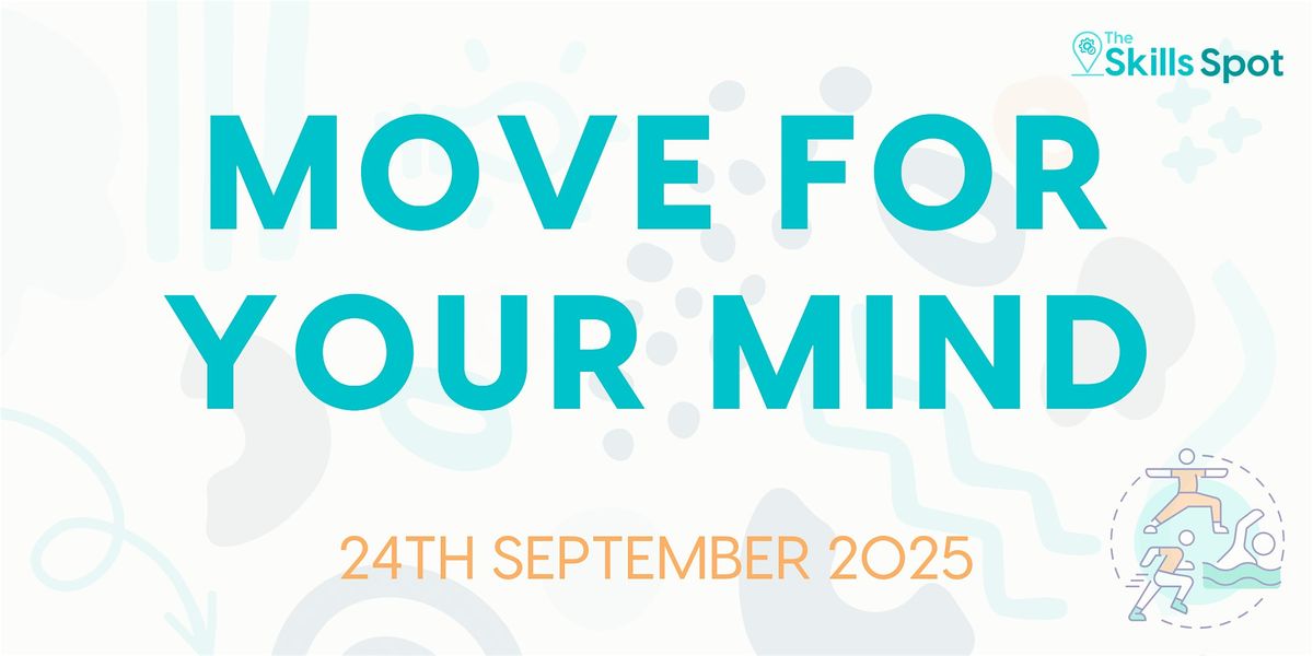 Move for Your Mind