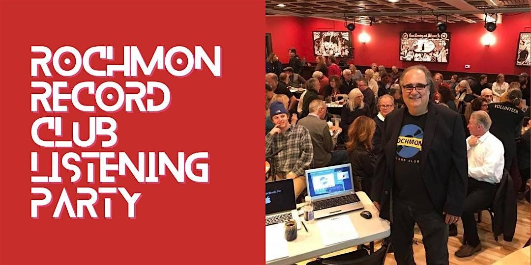 Rochmon Record Club Listening Party