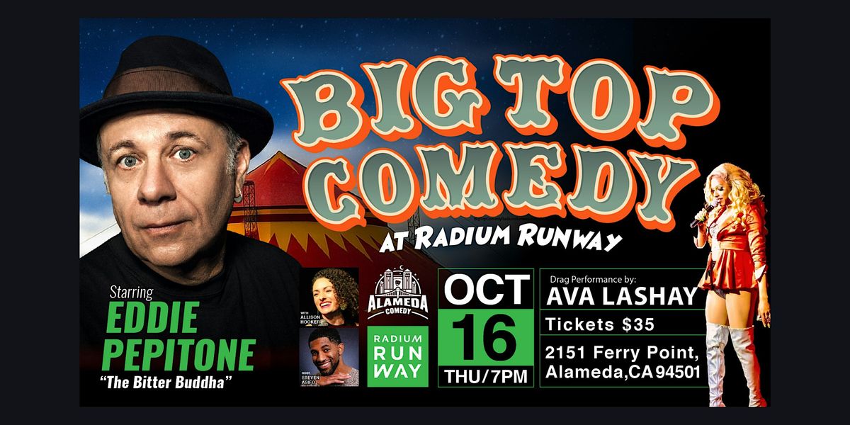 Big Top Comedy at Radium Runway