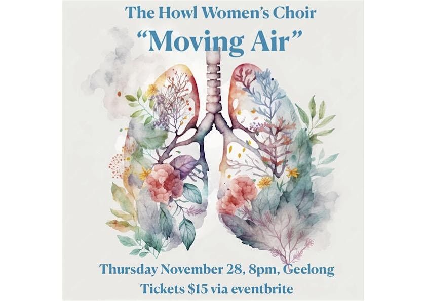 The Howl Women's Choir perform "Moving Air"