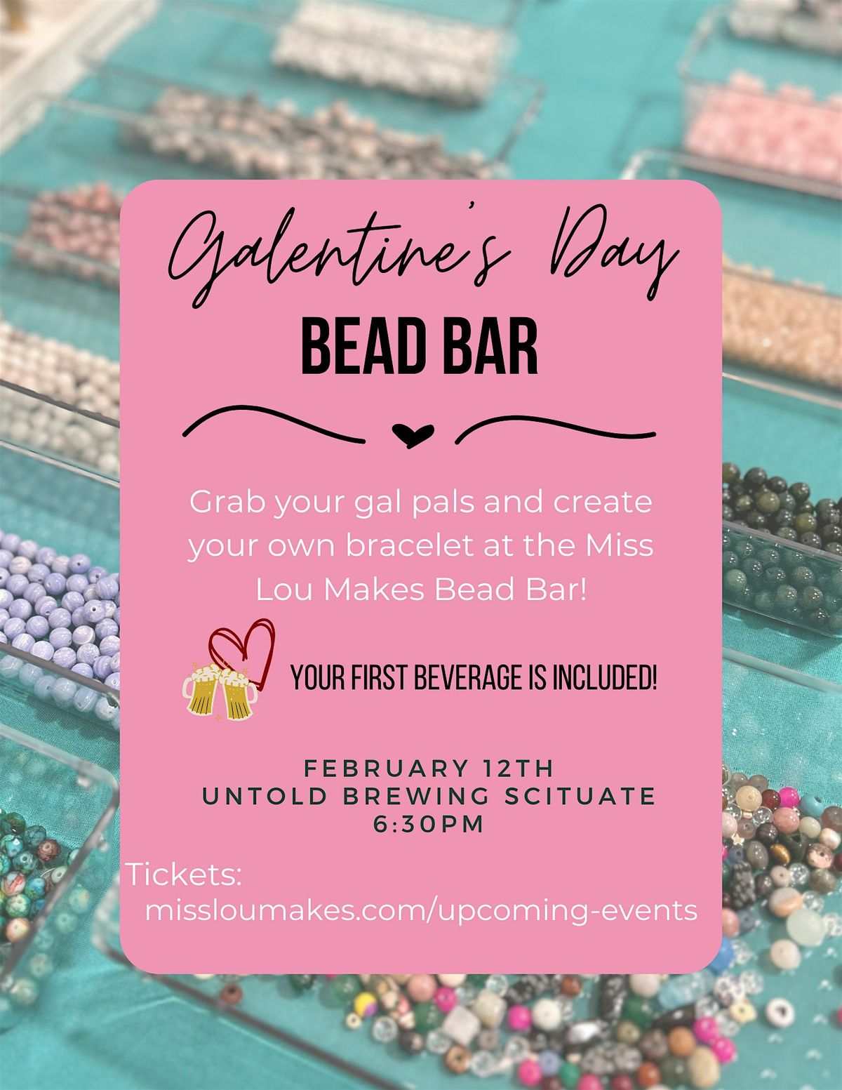 Galentine's Bead Bar at Untold!