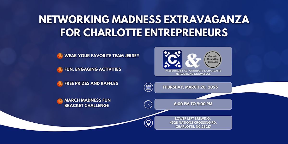 Networking Madness Extravaganza for Charlotte Entrepreneurs