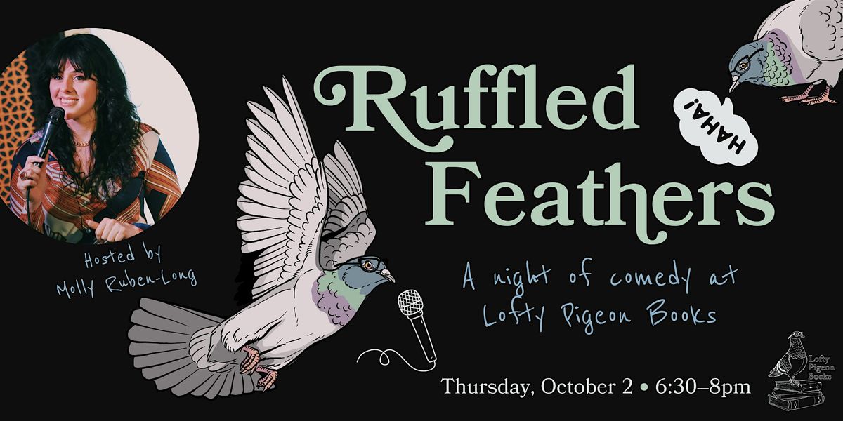 Ruffled Feathers: A Night of Comedy at Lofty Pigeon Books
