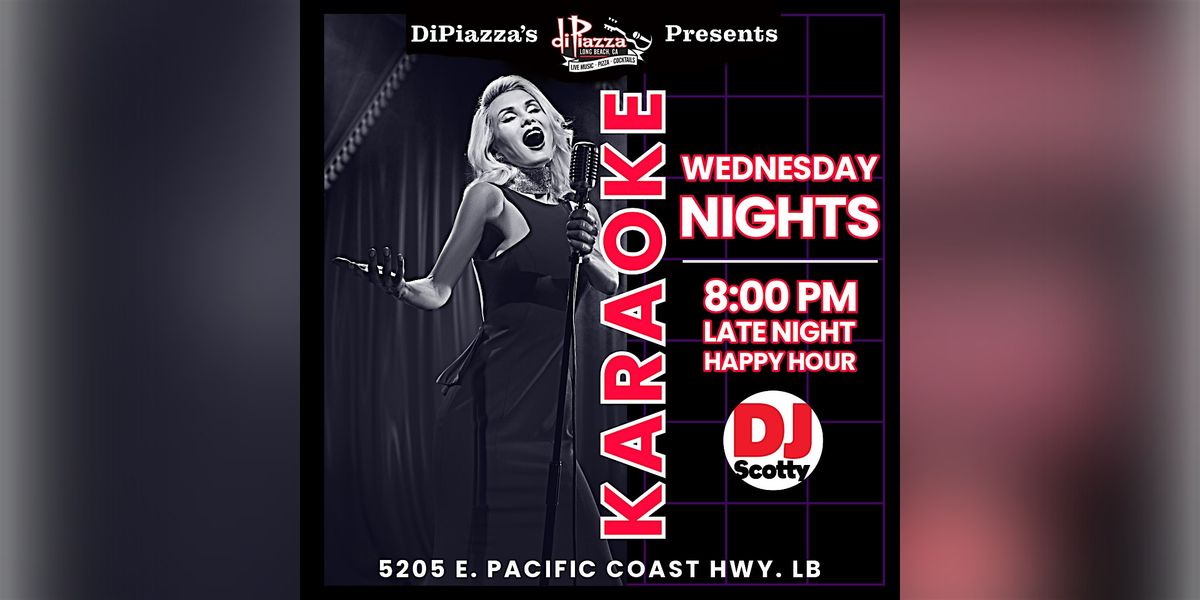 Karaoke Wednesdays + Late Night Happy Hour!