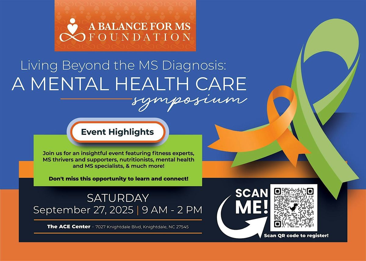 Living Beyond the MS Diagnosis: A Mental Health Care Symposium