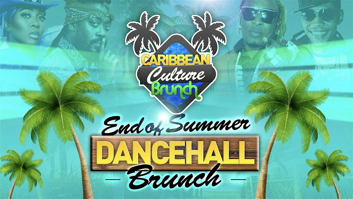 End Of Summer Dancehall Brunch