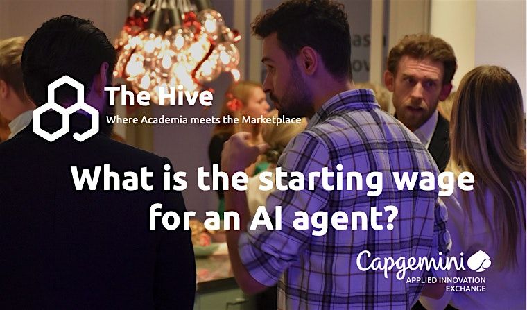 The Hive: What is the starting wage for an AI Agent?