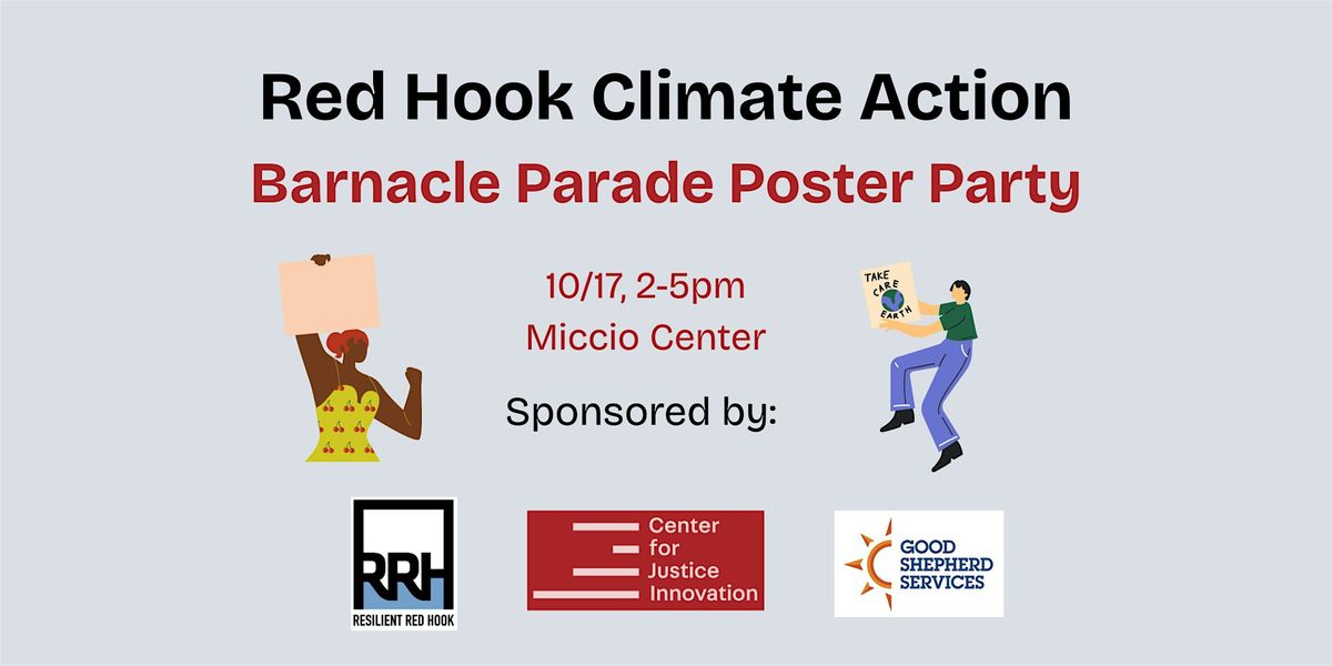 Red Hook Climate Action: Barnacle Parade Poster Party