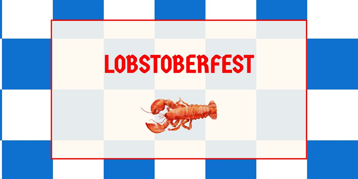 Lobstoberfest