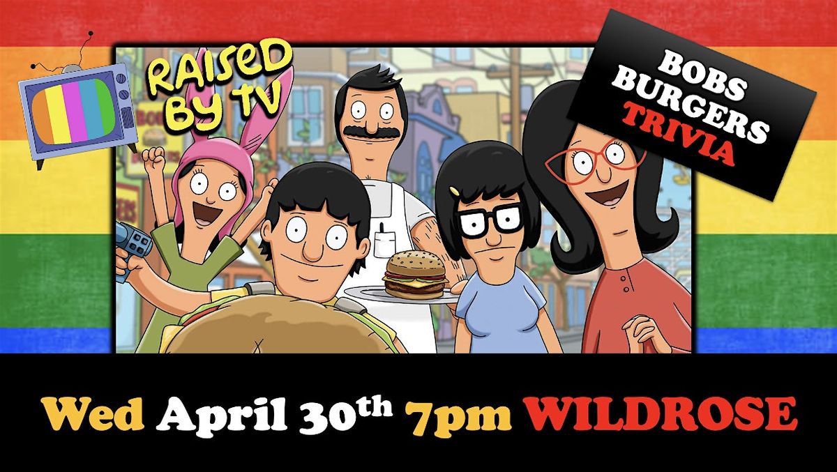 Bobs Burgers Trivia S: 1-8 at WILDROSE