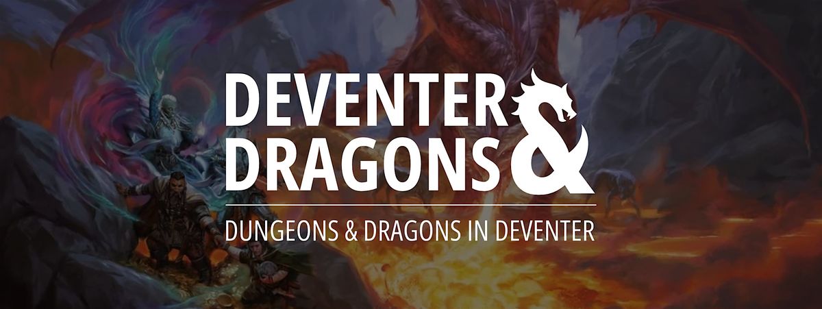 D&D | Deventer & Dragons | Walhalla