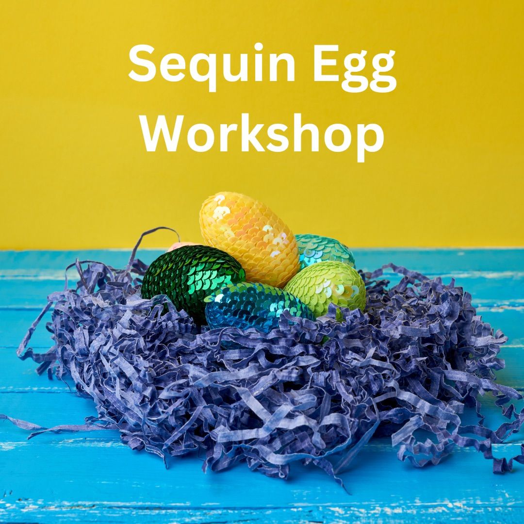 Sequin Egg Workshop