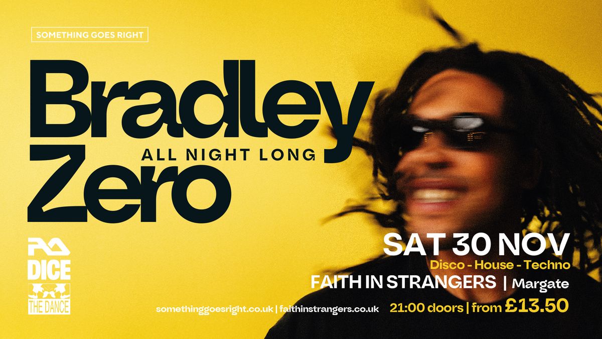 Bradley Zero All Night Long