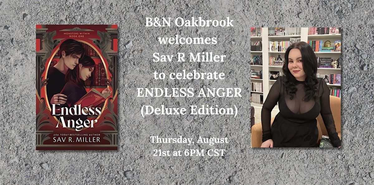 Sav R Miller Celebrates ENDLESS ANGER at B&N--Oakbrook, IL!