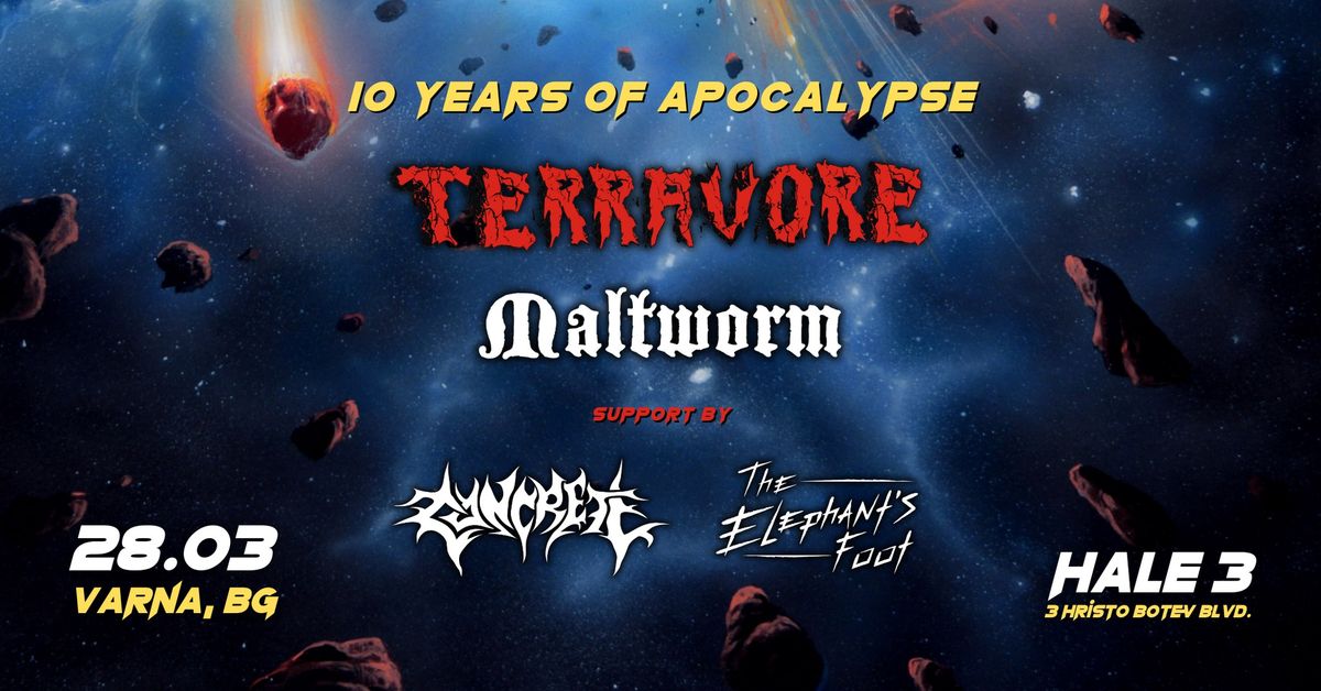 TERRAVORE \/ MALTWORM \/ CONCRETE \/ T.E.F - 10 YEARS OF APOCALYPSE