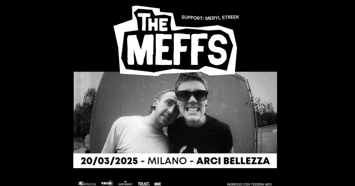 THE MEFFS | Milano, Arci Bellezza