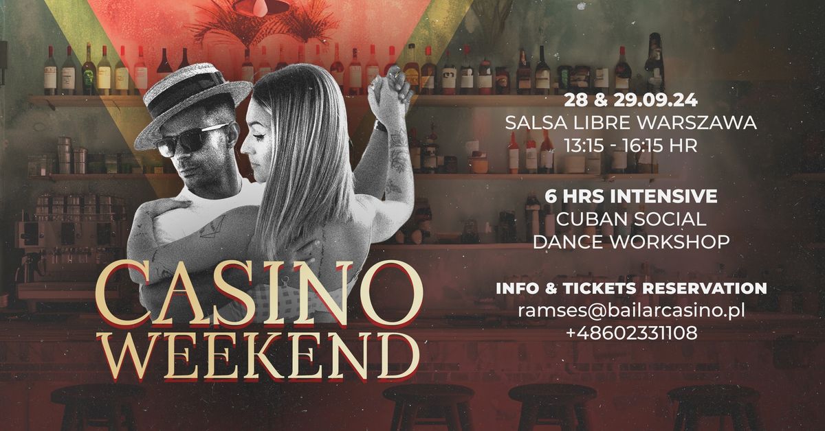 CASINO WEEKEND z Ramses Sariol (KUBA\/Majorka)