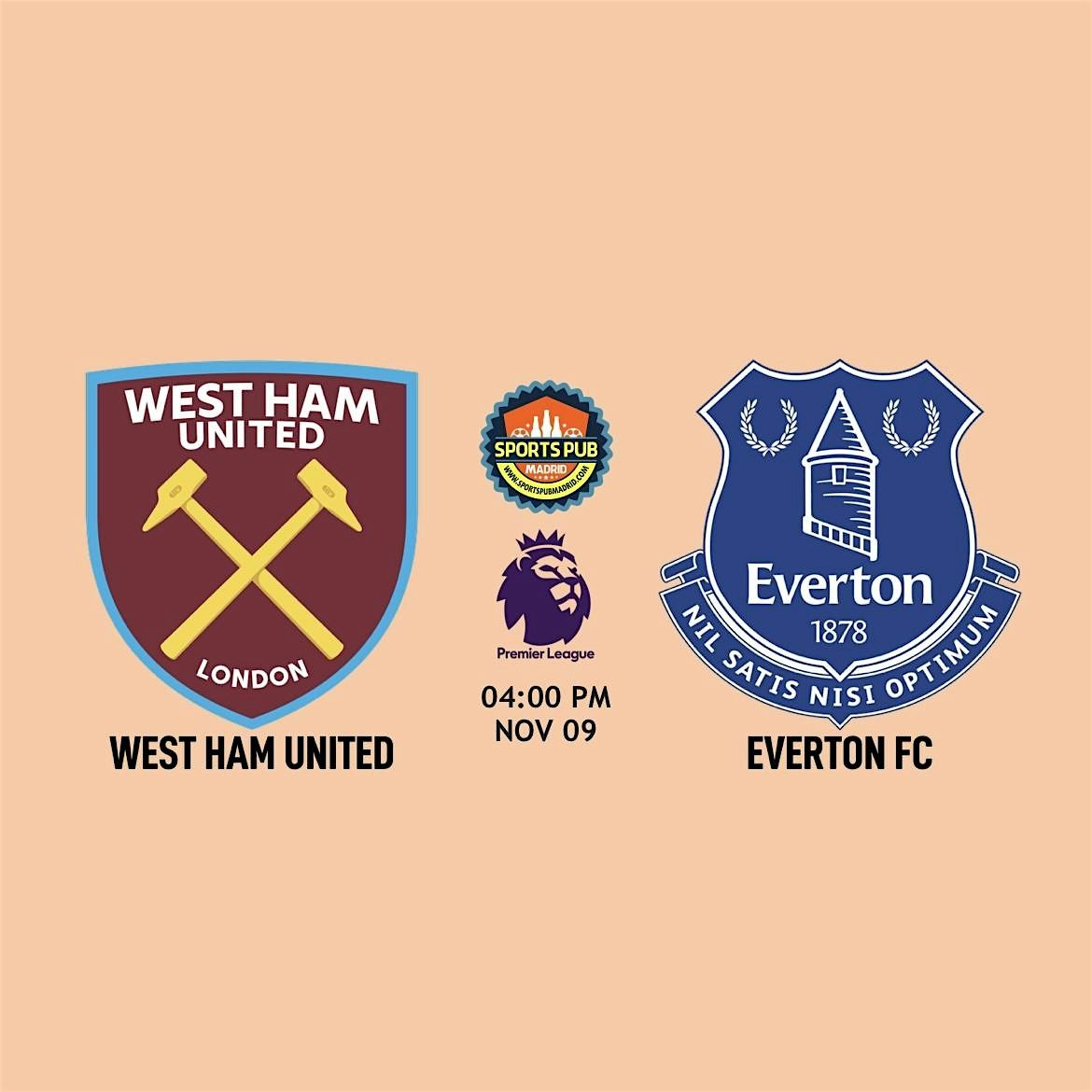 West Ham v Everton [Premier League] - La Latina | Sports Pub Madrid