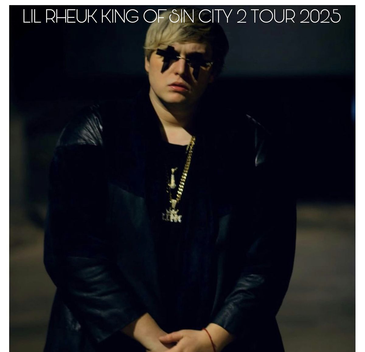 Lil Rheuk Performing In (HOUSTON TEXAS) King Of Sin City Tour 2025