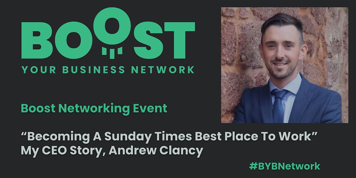 \u201cBecoming A Sunday Times Best Place To Work\u201d My CEO Story, Andrew Clancy