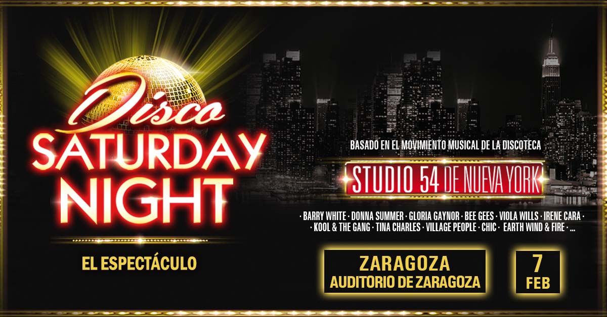 SATURDAY NIGHT Disco \u2013 Zaragoza