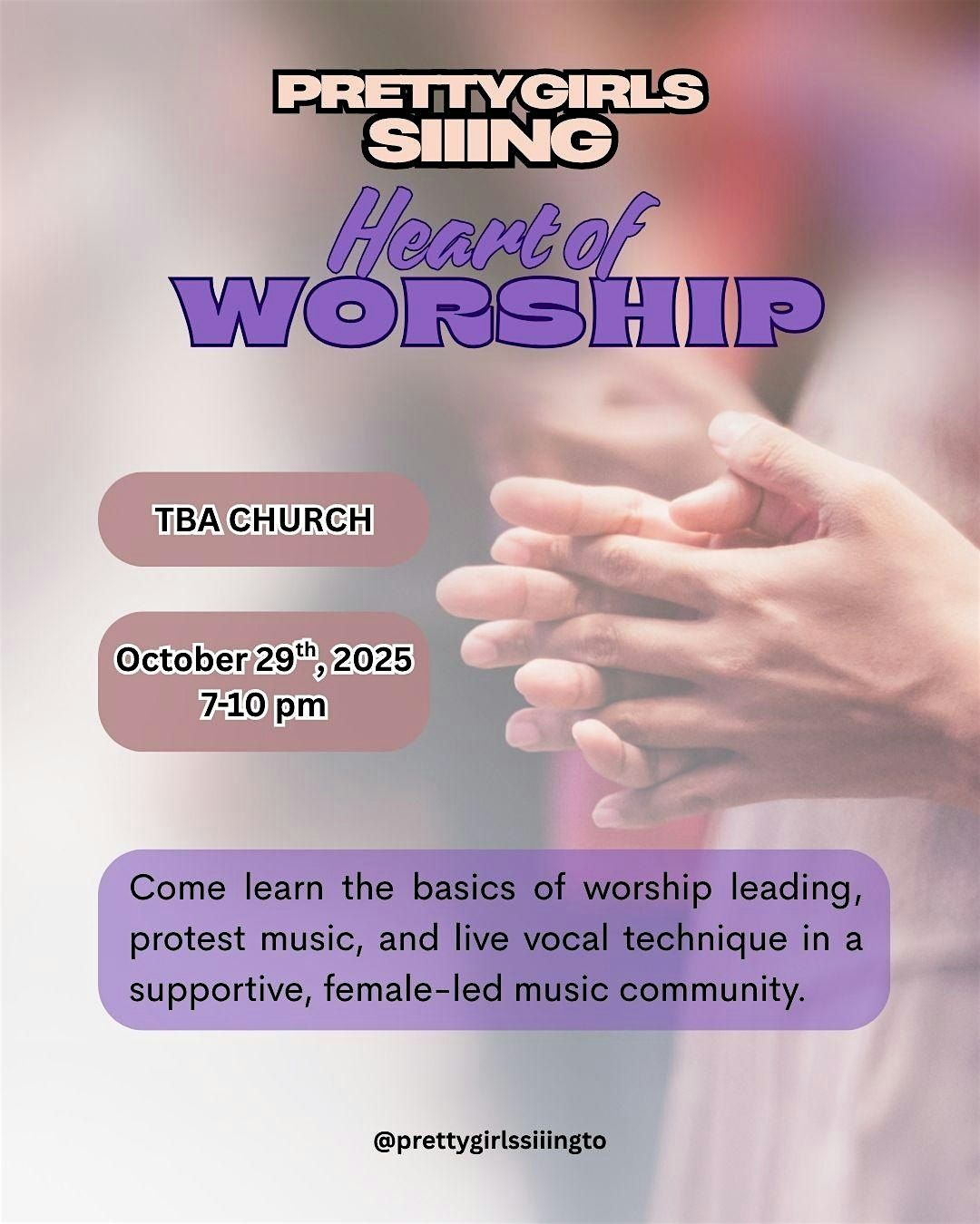 Pretty Girls Siiing: Heart of Worship