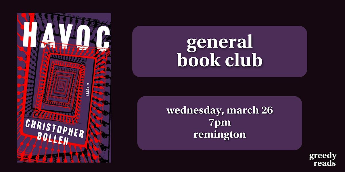 Greedy Reads Book Club March: Havoc by Christopher Bollen