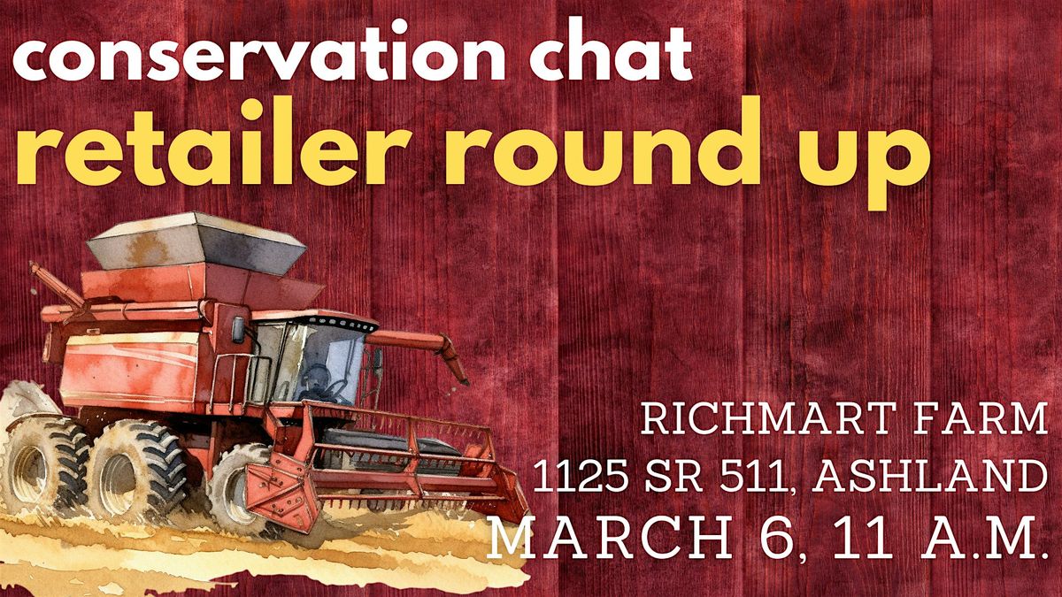 Conservation Chat: Retailer Round Up