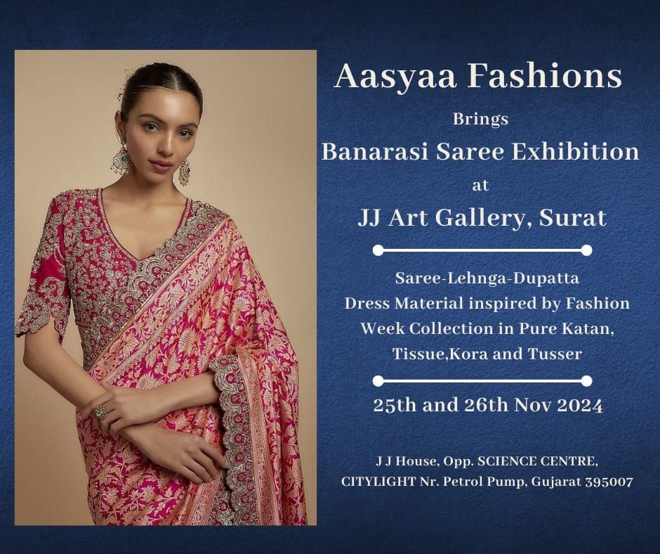 Exhibition of Banarasi Sarees@JJ Gallery Surat