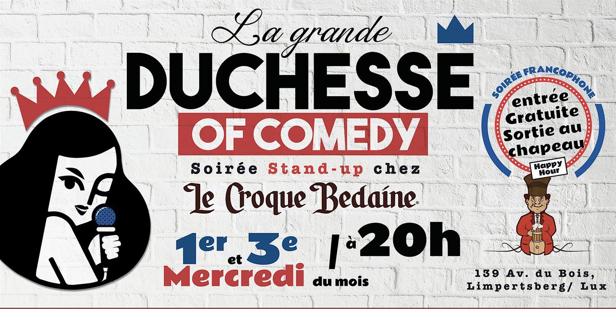 Stand-up Fran\u00e7ais  \u00e0 La Duchesse Comedy (1er et 3e Mercredi du mois)