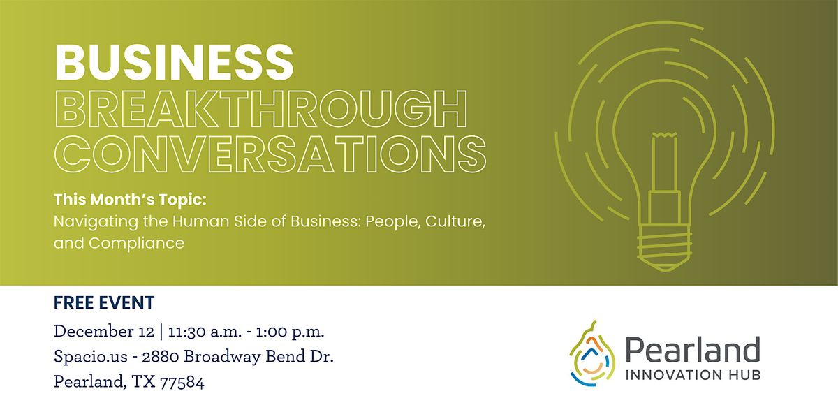 Business Breakthrough Conversation: Navigating the Human Side of Business