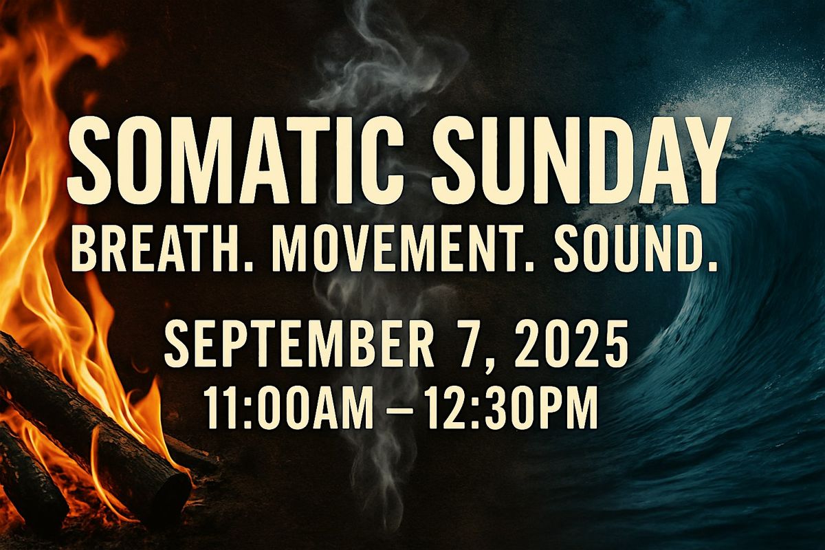 Somatic Sunday