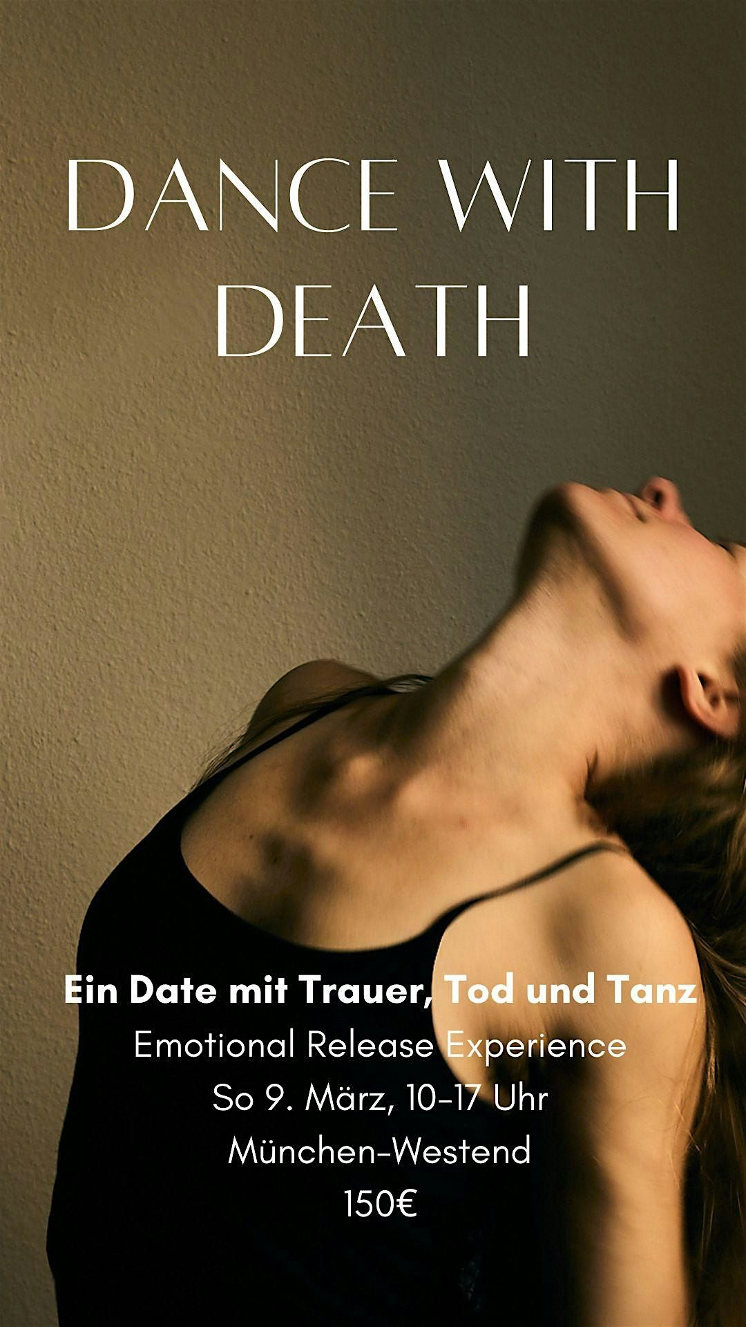 DANCE WITH DEATH - Ein Date mit Trauer, Tod & Tanz