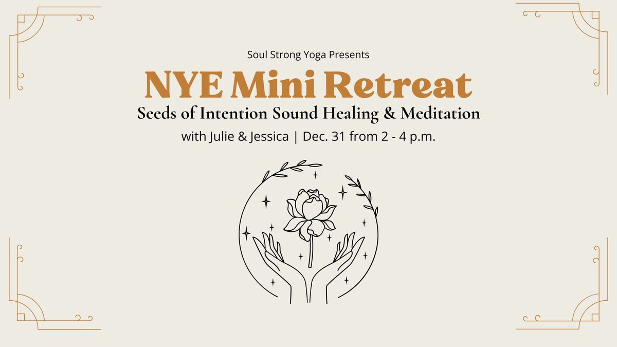 New Year's Eve Mini Retreat and Sound Bath