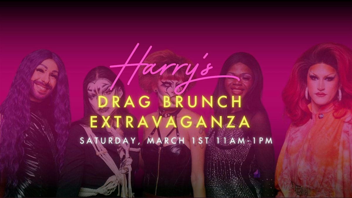 Harry's Drag Brunch Extravaganza