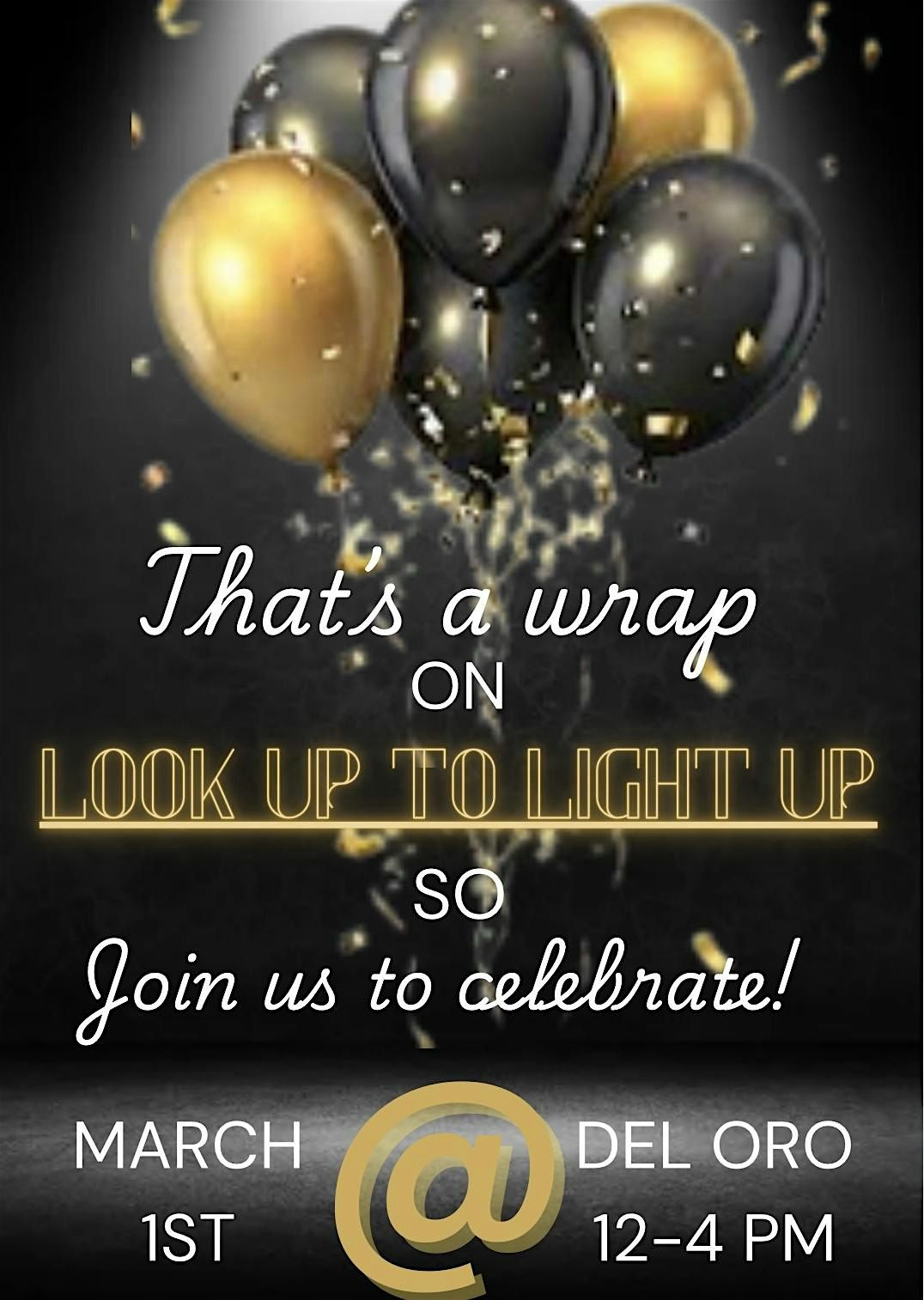 Look Up To Light Up- WRAP Party!