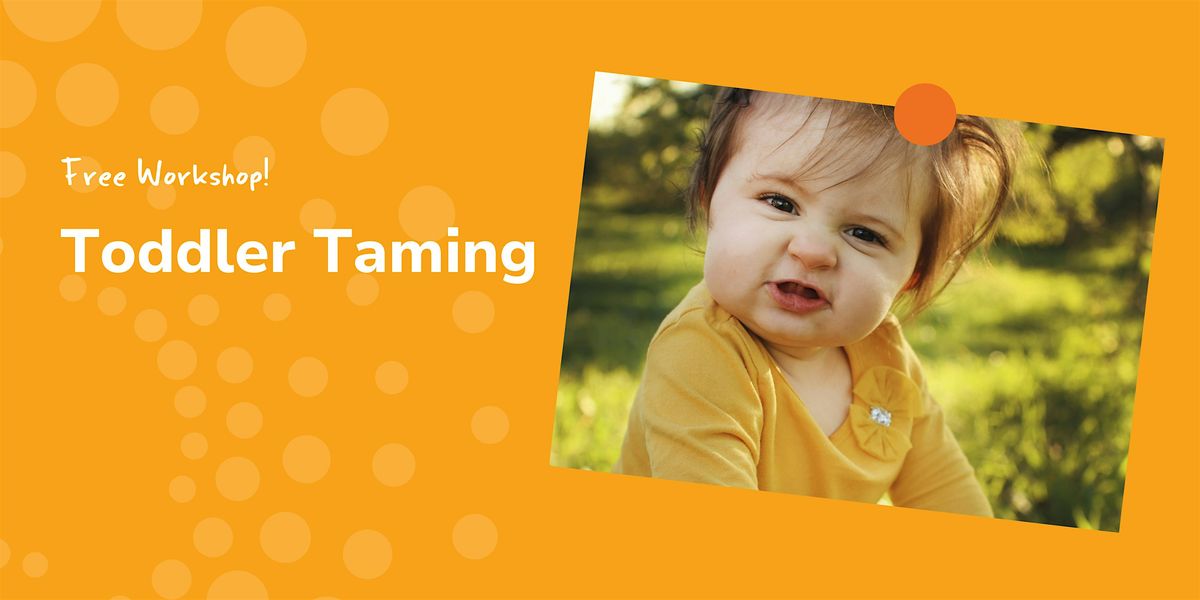 Toddler Taming: FREE Workshop - Victor Harbor