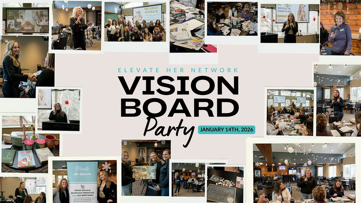 Elevate Her Network\u2019s Annual Vision Board Party