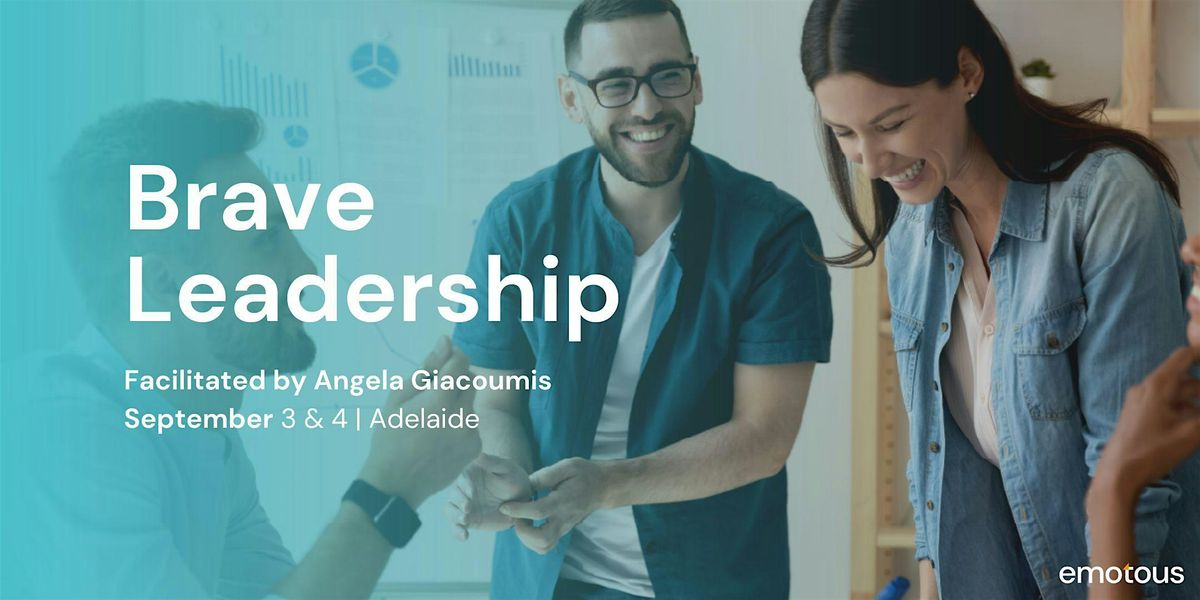 Brave Leadership (In Person)