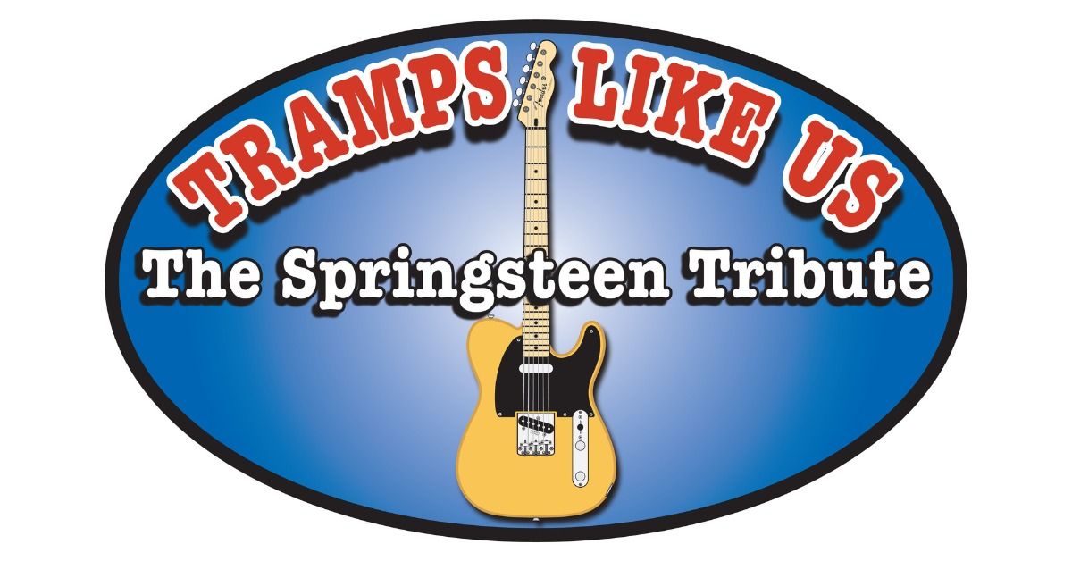 Tramps Like Us - The Springsteen Tribute