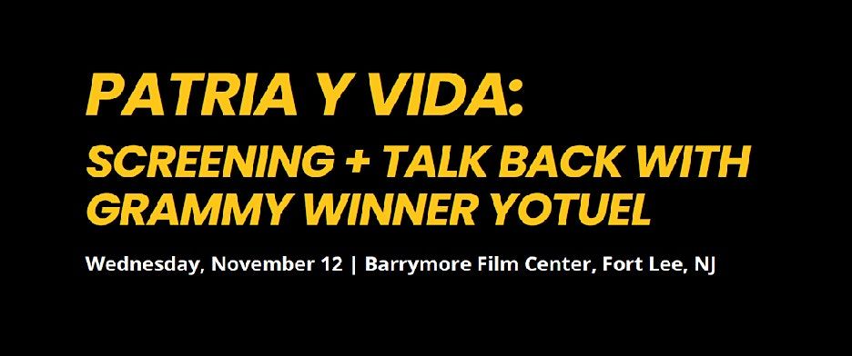 Patria y Vida NJ Premiere