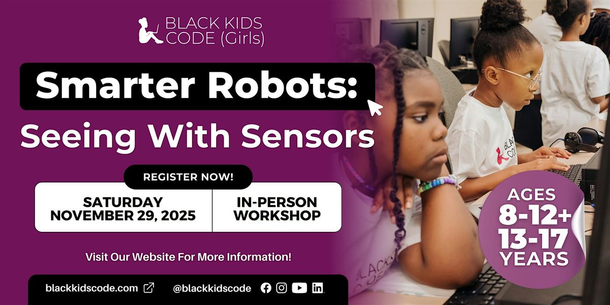 Black Kids Code(Girls) Edmonton - Smarter Robots: Seeing with Sensors