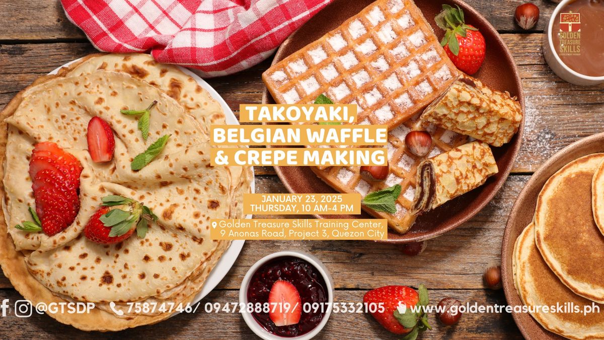 Takoyaki, Belgian Waffle and Crepe Making Seminar