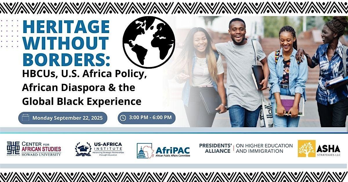 Heritage Without Borders: HBCUs, African Diaspora & Global Black Experience