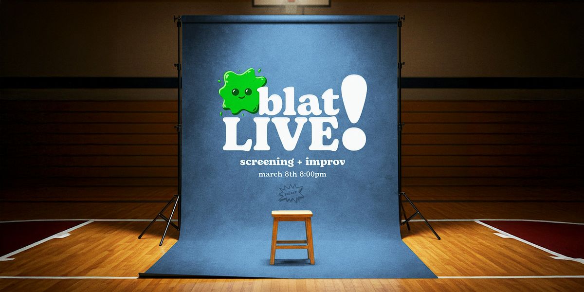 BLAT! Live