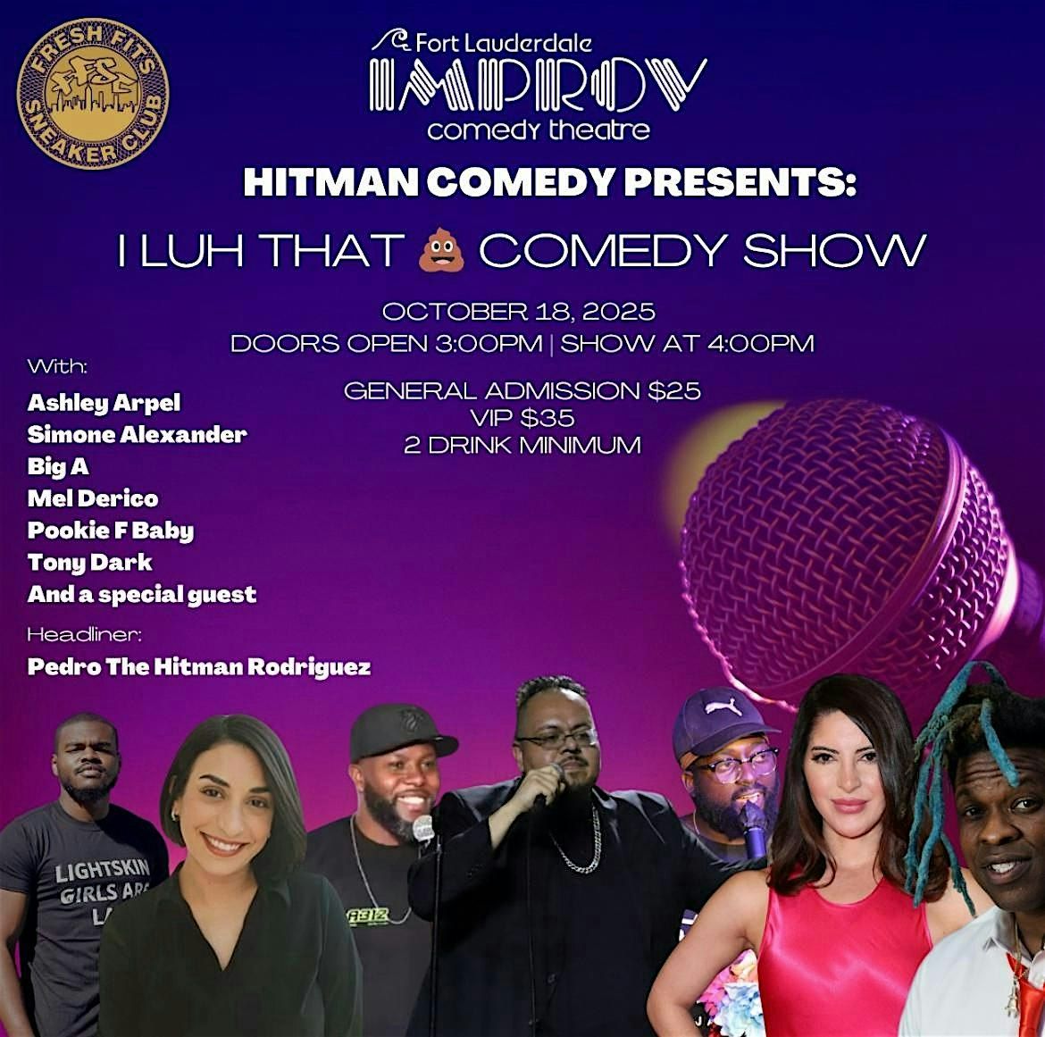 Hitman comedy presents, I LUH THAT ISH Comedy show