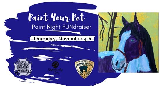 Paint Your Pet for Friends of Madison Mounted Horse Patrol