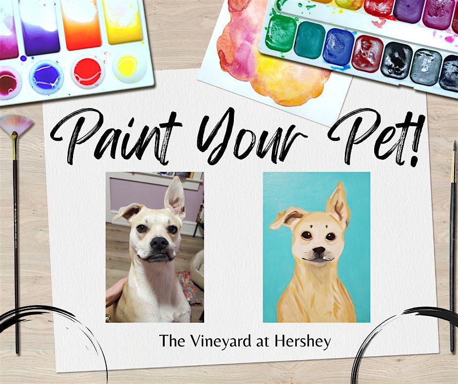 Paint your pet paint class at The Vineyard at Hershey!