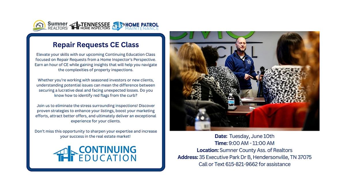 Repair Requests CE Class: Hosted by Sumner Realtors