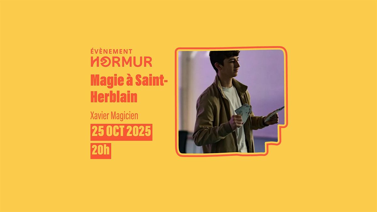 Magie close-up avec Xavier \u00e0 Saint-Herblain - La Maison d'Hygie